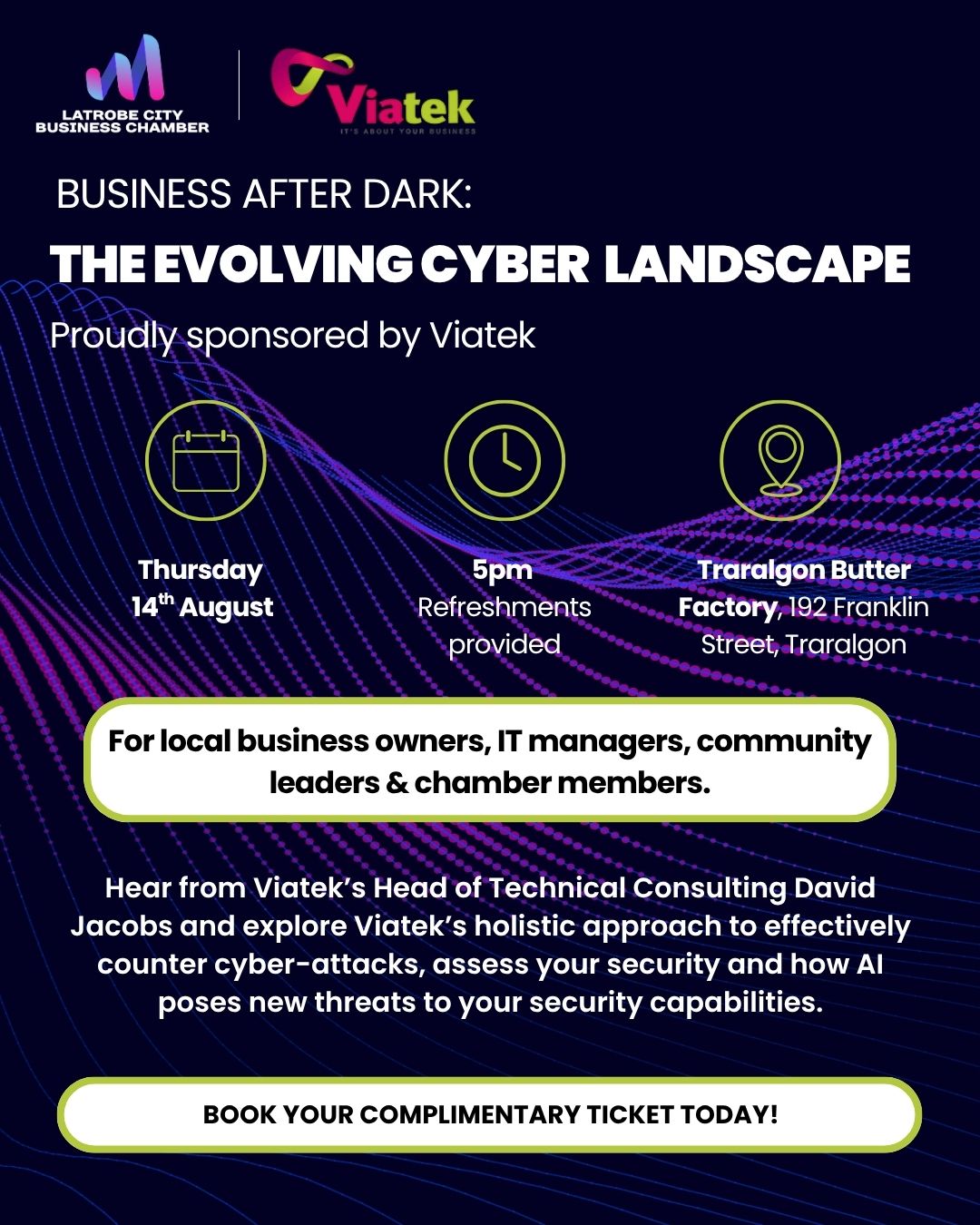 LCBC Business After Dark: The Evolving Cyber Landscape, proudly sponsored by Viatek.